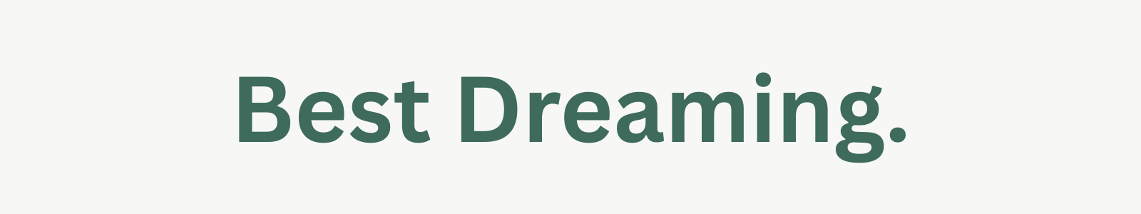 Best Dreaming.